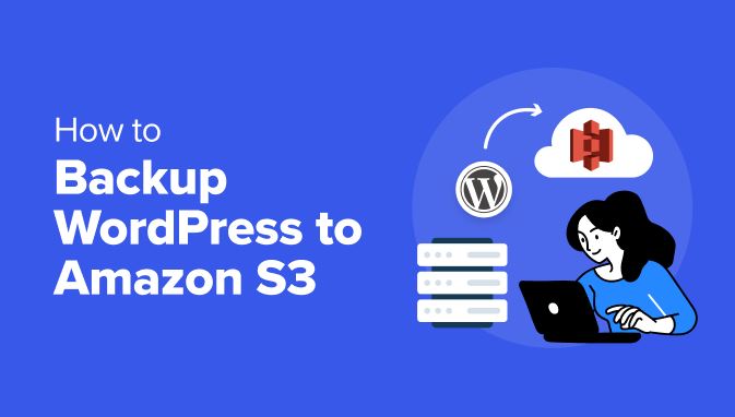 Read more about the article How to Back Up a WordPress Website to Amazon S3 on AWS